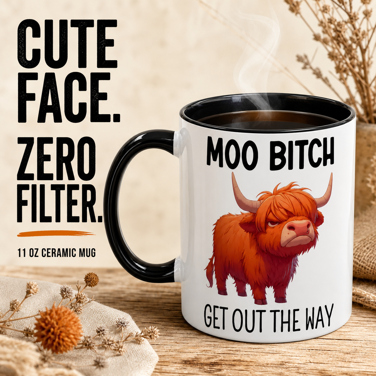 “Moo, Get Out The Way” Highland Cow Mu