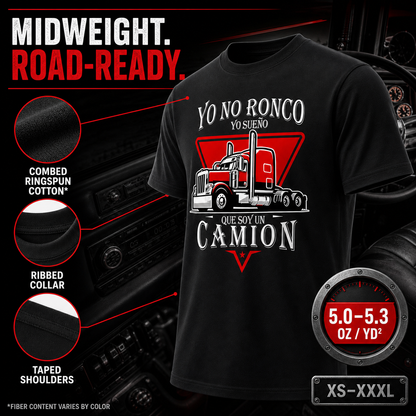 Funny Trucker Dad T-Shirt - Yo No Ronco, Sueño Que Soy Un Camión