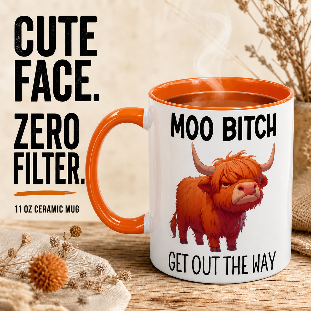 “Moo, Get Out The Way” Highland Cow Mu