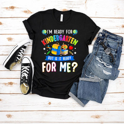 🎒 "Is Kindergarten Ready For Me?!" Fun Kids Back-to-School Tee ✨