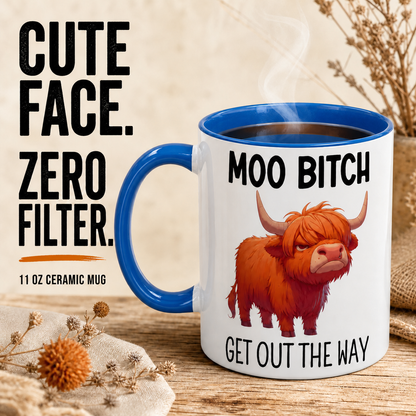 “Moo, Get Out The Way” Highland Cow Mu
