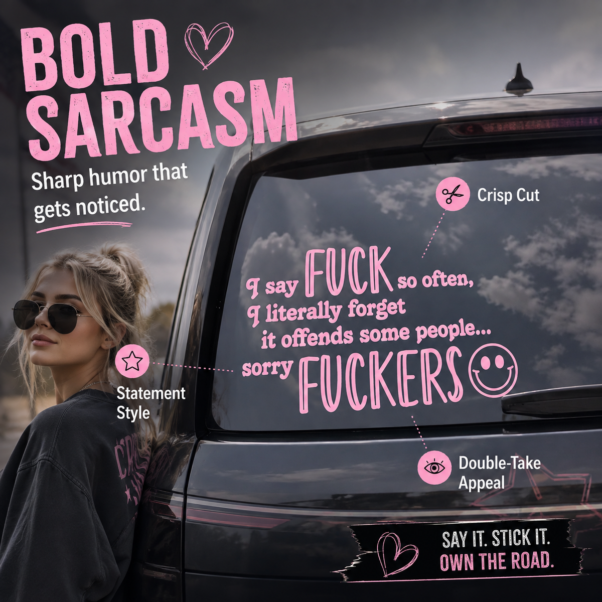 😈 Funny Pink Vinyl Car Decals - Sarcastic Quote Bumper Stickers