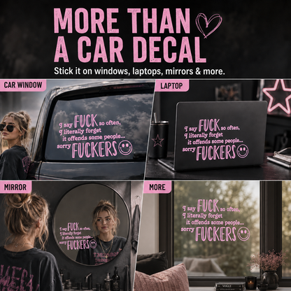 😈 Funny Pink Vinyl Car Decals - Sarcastic Quote Bumper Stickers